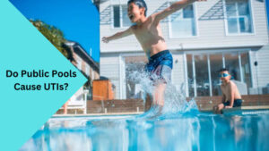 Can Swimming Pools Cause a UTI