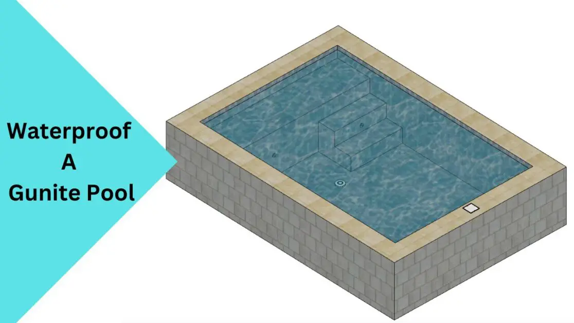 How to Waterproof a Gunite Pool