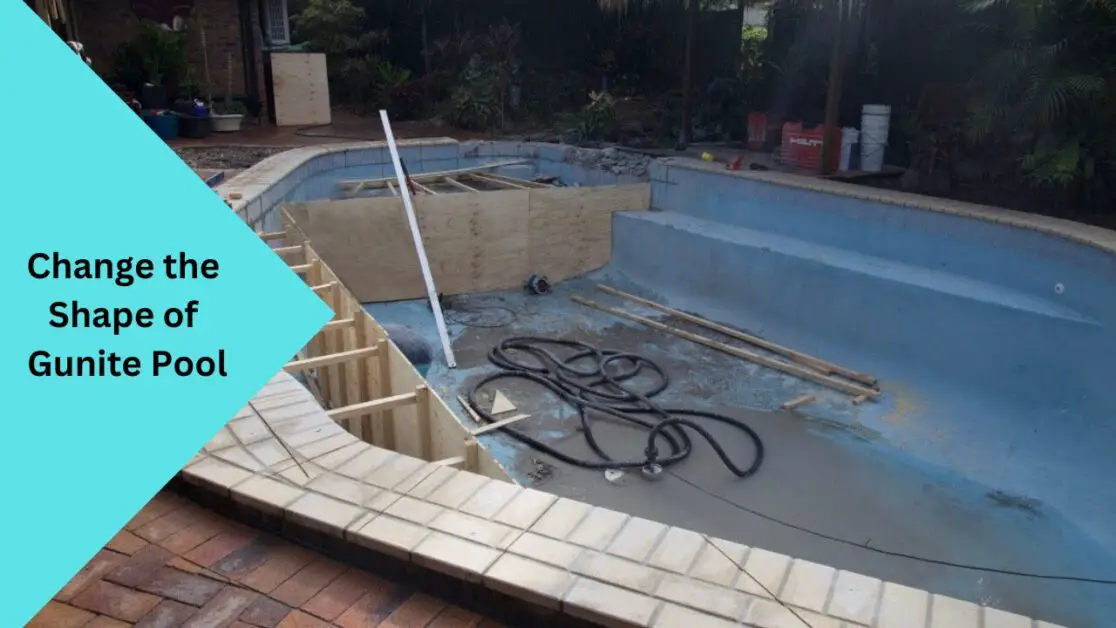 Change the Shape of Gunite Pool